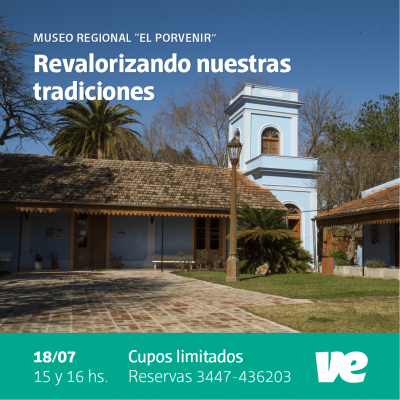 Revalorizando nuestras tradiciones, una actividad para este domingo en el Museo “El Porvenir”