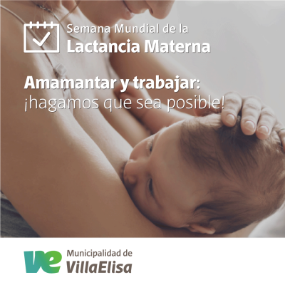 Del 1 al 7 de agosto: Semana de la Lactancia Materna (ley 20744)
