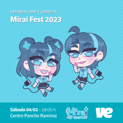 Mirai Fest 2023, una tarde noche de entretenimiento asegurado