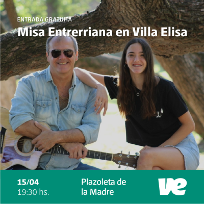 La “Misa Entrerriana” se presentará en Villa Elisa
