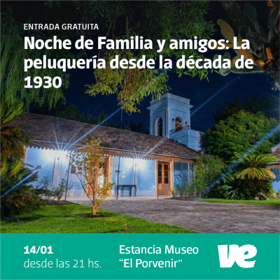 Nueva edición de la Noche de Familia y Amigos en el Museo Estancia “El Porvenir”