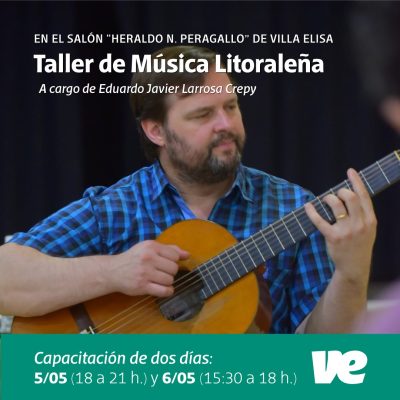 En mayo se dictará un taller de capacitación en música litoraleña